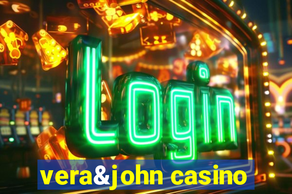 vera&john casino